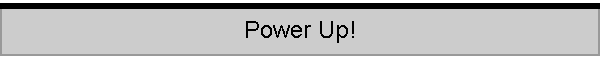 Power Up!