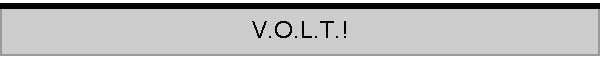V.O.L.T.!